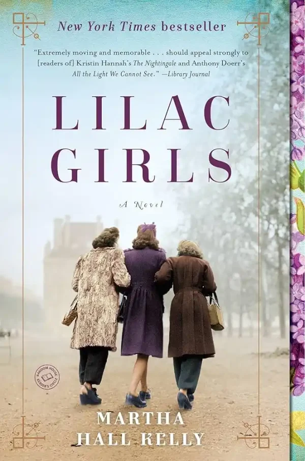 "Lilac Girls" by Martha Hall Kelly